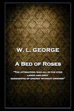 W. L. George - A Bed of Roses