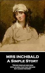 Mrs Inchbald - A Simple Story