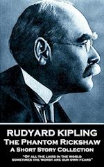 Rudyard Kipling - The Phantom Rickshaw