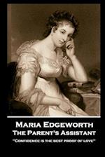 Maria Edgeworth - The Parent's Assistant