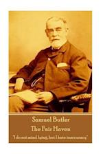 Samuel Butler - The Fair Haven