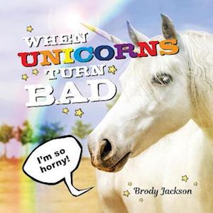 When Unicorns Turn Bad