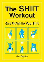 SHIIT Workout