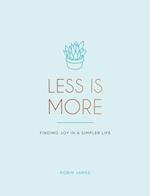 Less is More