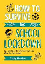 How to Survive the School Lockdown