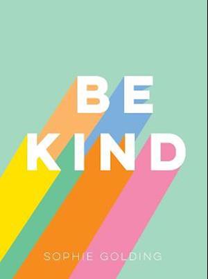 Be Kind