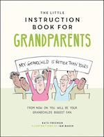 Little Instruction Book for Grandparents