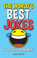 World's Best Jokes (That You'll Remember)