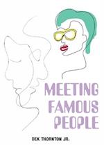 Meeting Famous People 