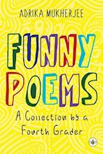 Funny Poems - A Collection by a Fourth Grader