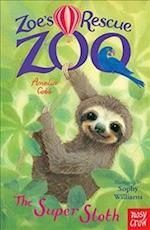 Zoe's Rescue Zoo: The Super Sloth