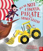 You're Not a Proper Pirate, Sidney Green!