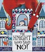 The Knight Who Said "No!"