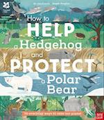 National Trust: How to Help a Hedgehog and Protect a Polar Bear