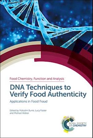 DNA Techniques to Verify Food Authenticity