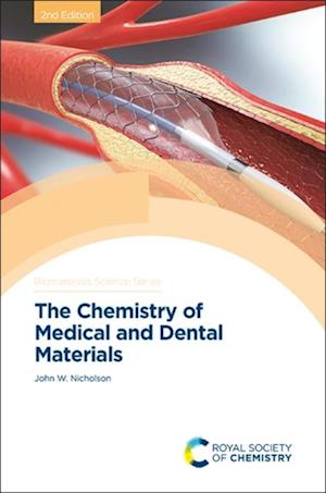 The Chemistry of Medical and Dental Materials