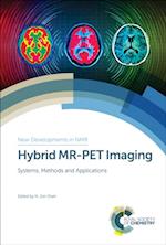 Hybrid MR-PET Imaging