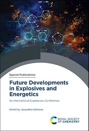 Future Developments in Explosives and Energetics