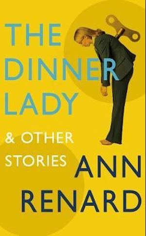 The Dinner Lady and Other Stories