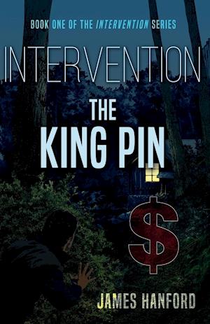 Intervention: The King Pin