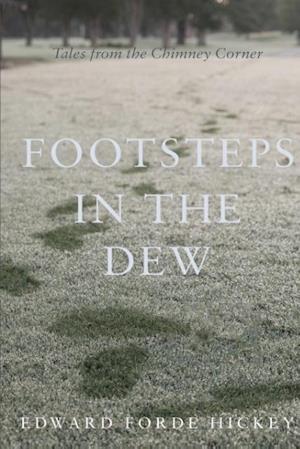 FOOTSTEPS IN THE DEW