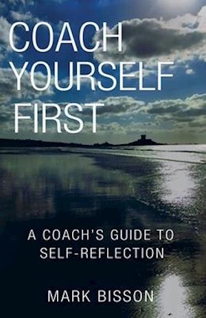 Coach Yourself First