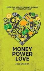 Money Power Love