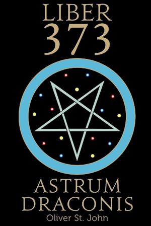 LIBER 373 ASTRUM DRACONIS