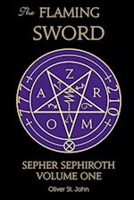 The Flaming Sword Sepher Sephiroth Volume One
