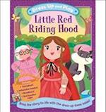 Dress Up and Play: Little Red Riding Hood