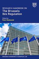 Research Handbook on the Brussels Ibis Regulation