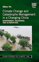 Climate Change and Catastrophe Management in a Changing China