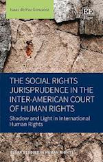 The Social Rights Jurisprudence in the Inter-American Court of Human Rights