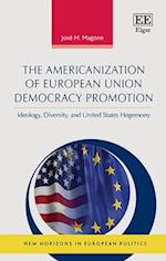 The Americanization of European Union Democracy Promotion