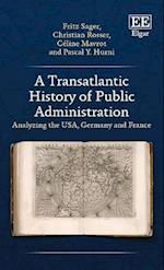A Transatlantic History of Public Administration