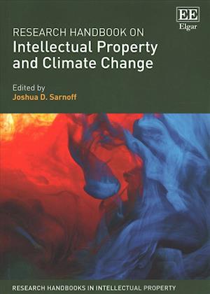 Research Handbook on Intellectual Property and Climate Change