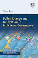 Policy Change and Innovation in Multilevel Governance