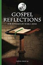 Gospel Reflections for Sundays Year C