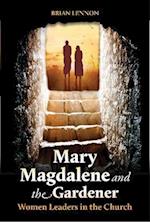 Mary Magdalene and the Gardener