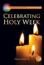 Celebrating Holy Week