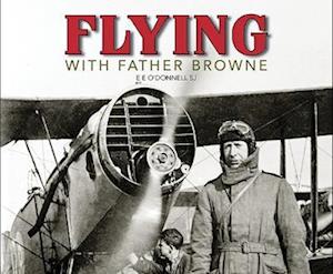 Flying with Father Browne