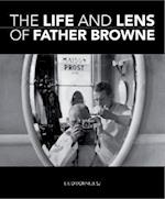 Life and Lens Of Father Browne