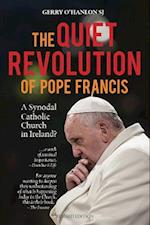 Quiet Revolution of Pope Francis