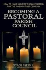 Becoming a Pastoral Parish Council