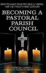 Becoming a Pastoral Parish Council