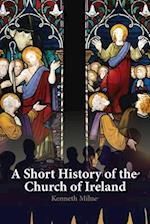 A Short History of the Church of Ireland