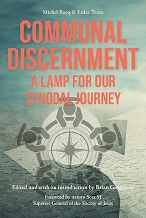 The Practice of Communal Discernment