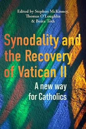 Synodality and the Recovery of Vatican II