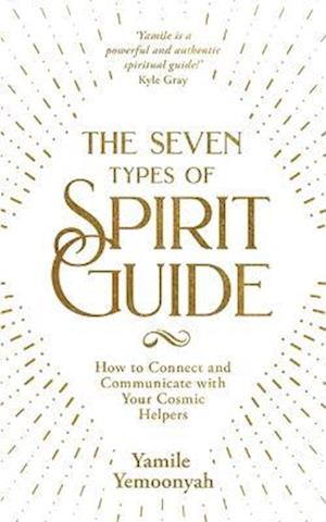 The Seven Types of Spirit Guide