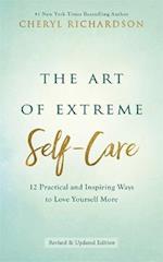 The Art of Extreme Self-Care